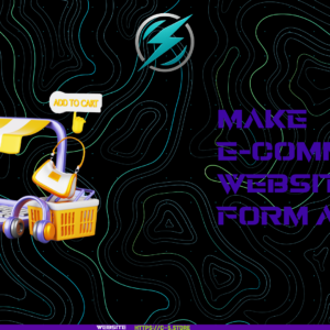 Make E-Commerce Website Form A to Z